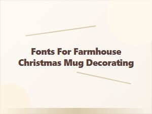 Vintage Typography for Rustic Holiday Mug Decor